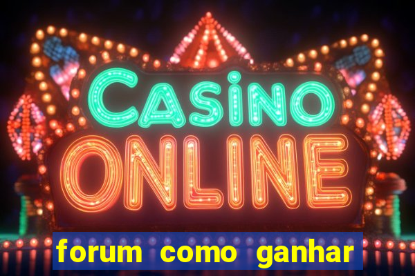 forum como ganhar na loteria